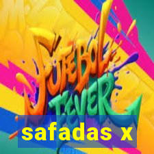 safadas x