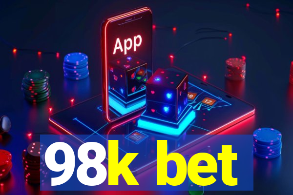 98k bet