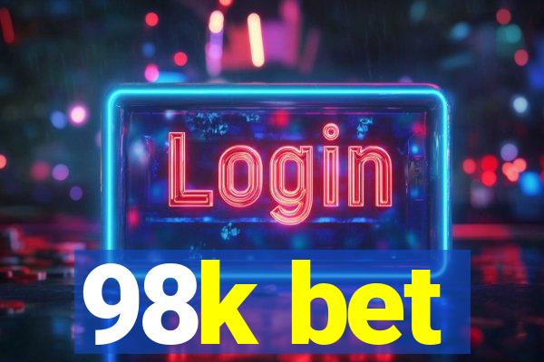 98k bet