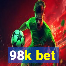 98k bet