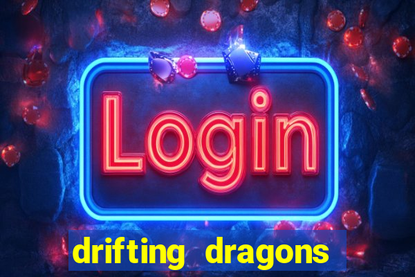 drifting dragons season 2