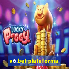 v6.bet plataforma