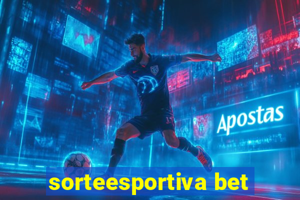 sorteesportiva bet