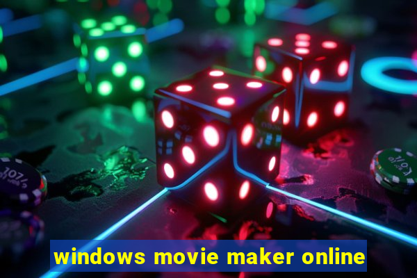 windows movie maker online