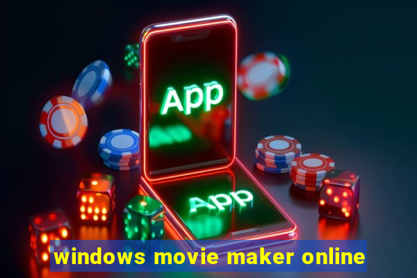 windows movie maker online