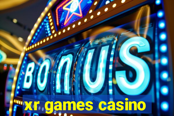 xr games casino