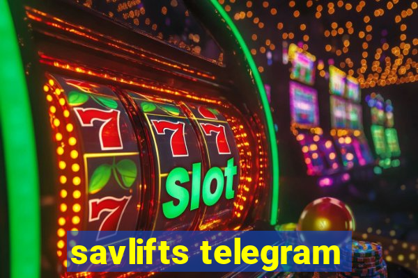 savlifts telegram