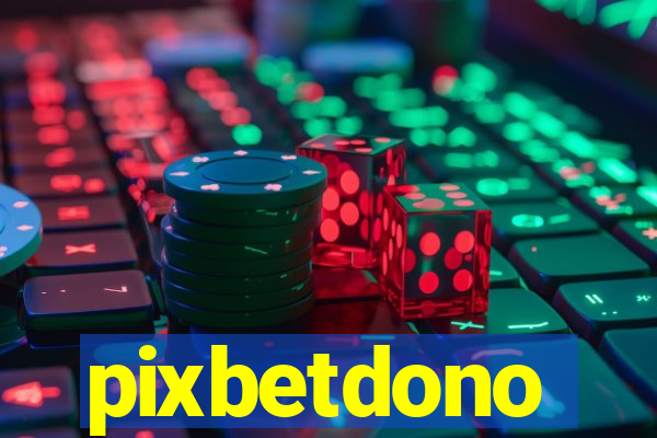 pixbetdono