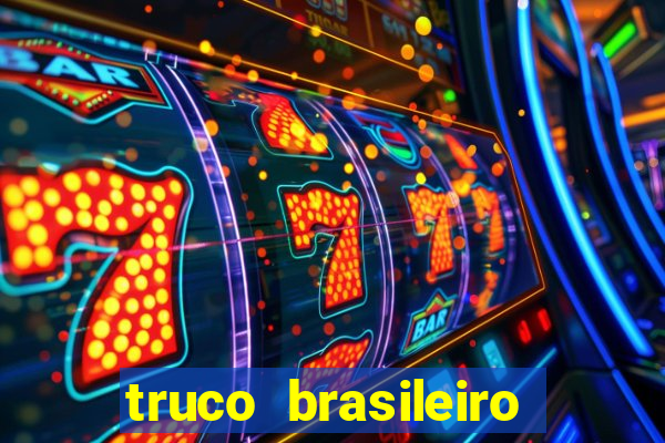 truco brasileiro giro feliz