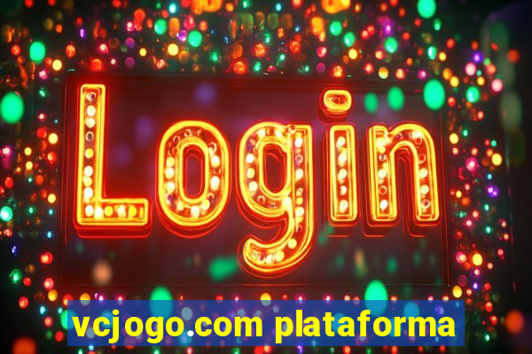 vcjogo.com plataforma