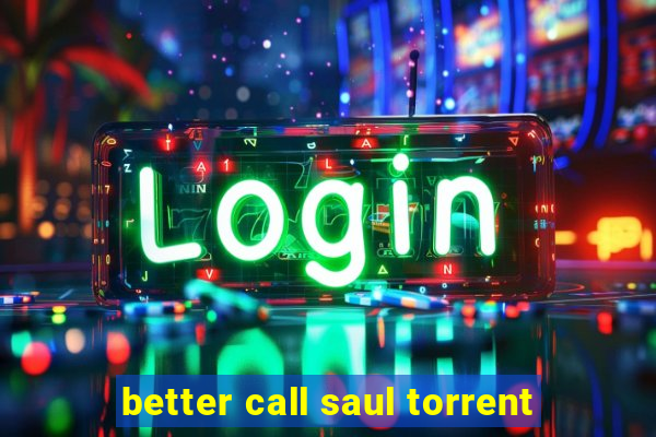 better call saul torrent