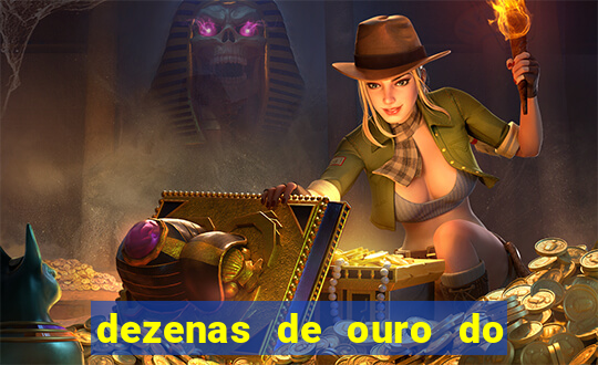 dezenas de ouro do dia de sorte