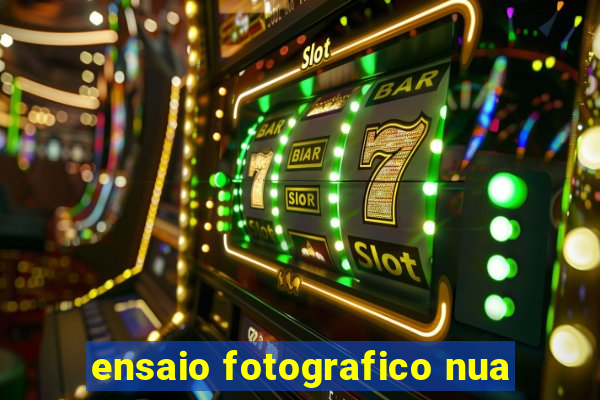 ensaio fotografico nua