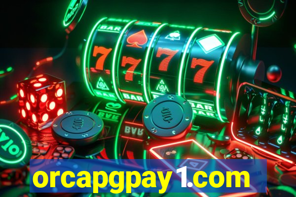 orcapgpay1.com