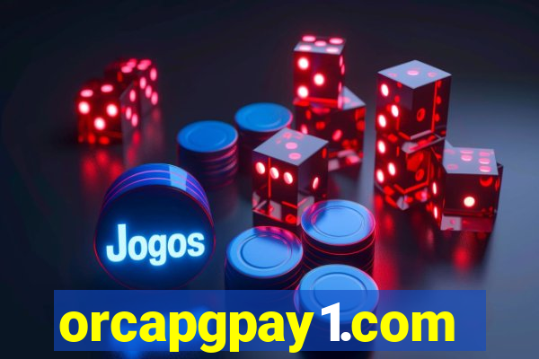 orcapgpay1.com