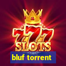 bluf torrent