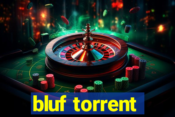 bluf torrent