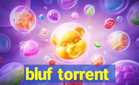 bluf torrent