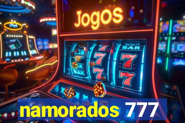 namorados 777