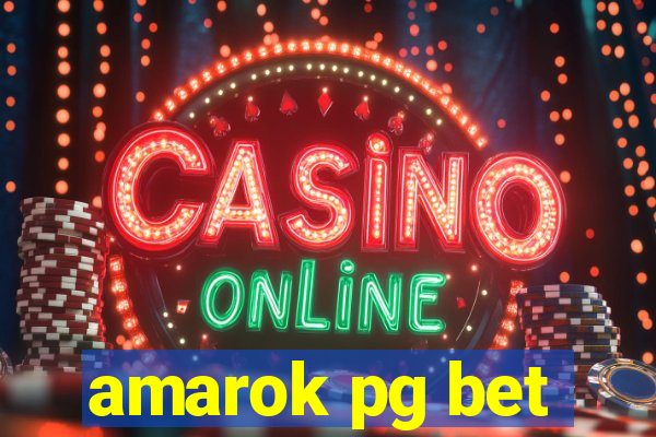 amarok pg bet