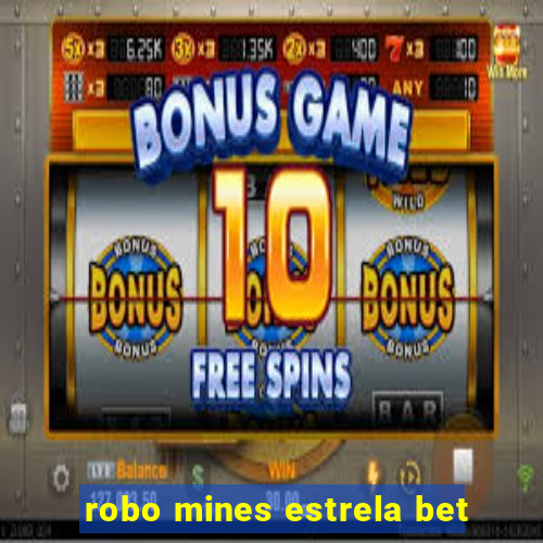 robo mines estrela bet