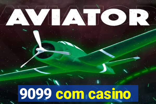 9099 com casino