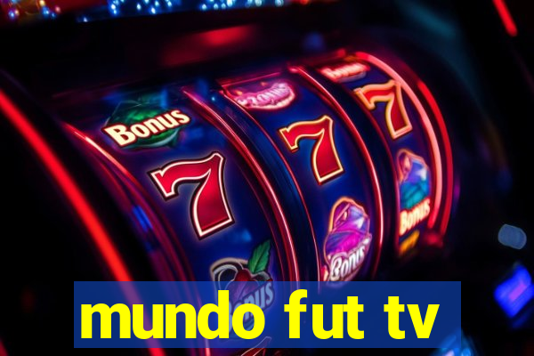 mundo fut tv