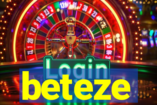 beteze