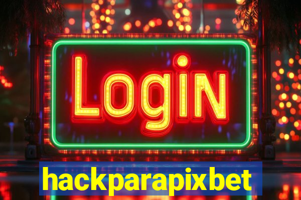 hackparapixbet