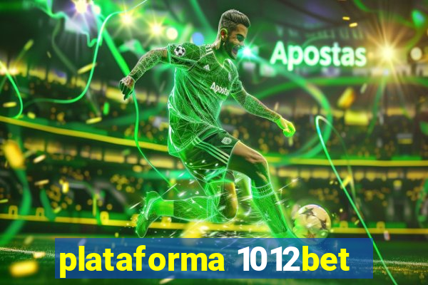 plataforma 1012bet