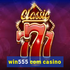 win555 com casino