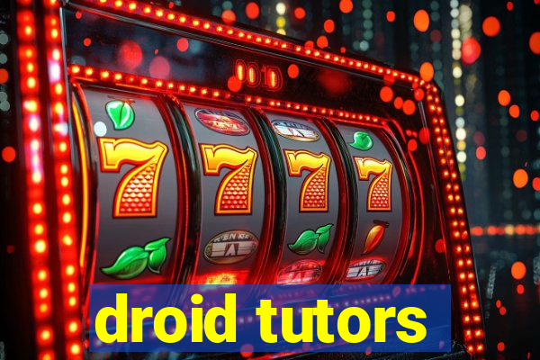 droid tutors