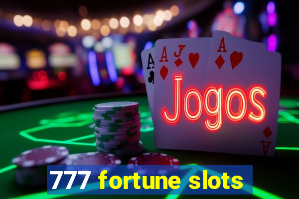 777 fortune slots