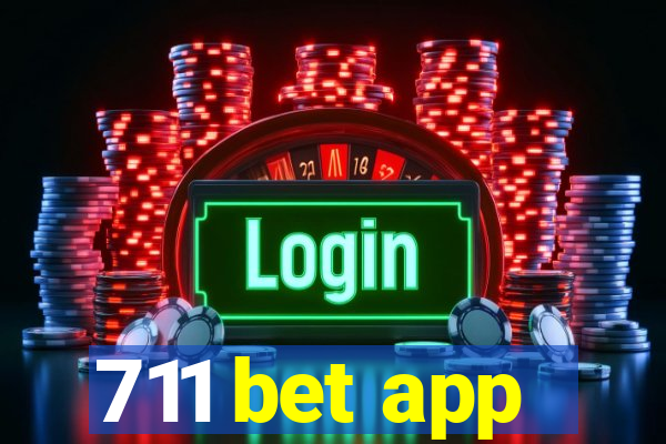 711 bet app