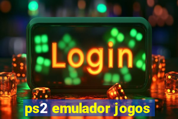 ps2 emulador jogos