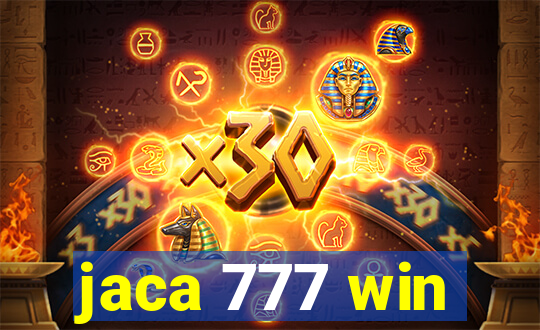 jaca 777 win