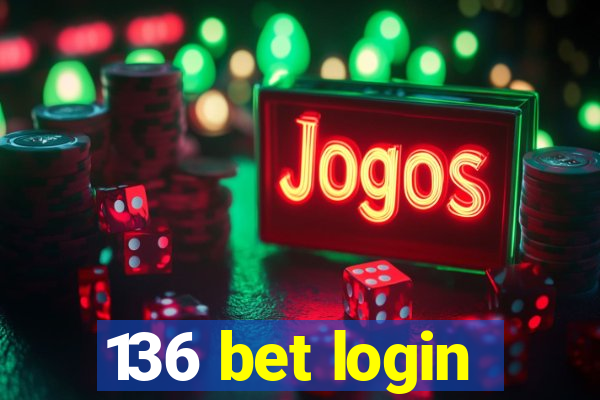 136 bet login