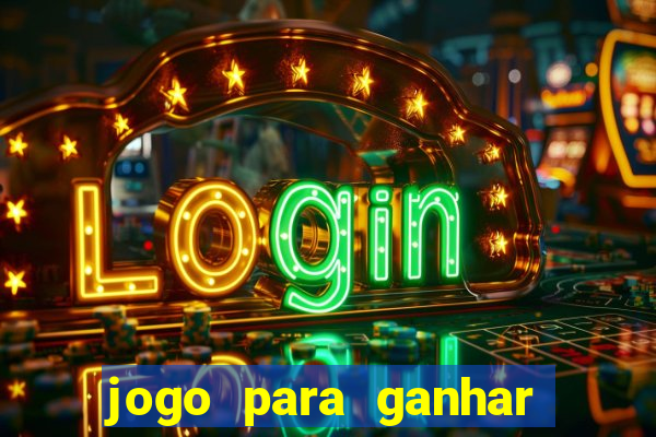 jogo para ganhar dinheiro de verdade no pix sem deposito