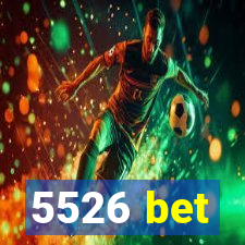 5526 bet