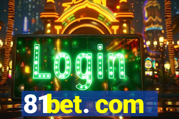 81bet. com