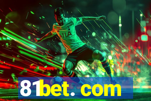 81bet. com