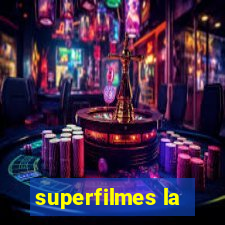 superfilmes la