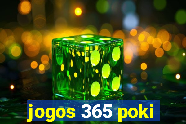 jogos 365 poki