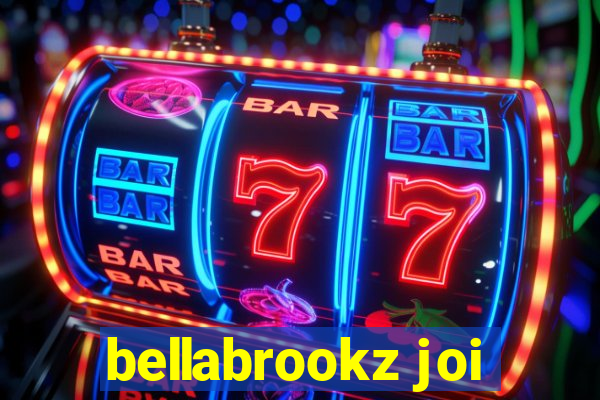 bellabrookz joi