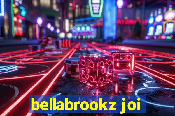 bellabrookz joi