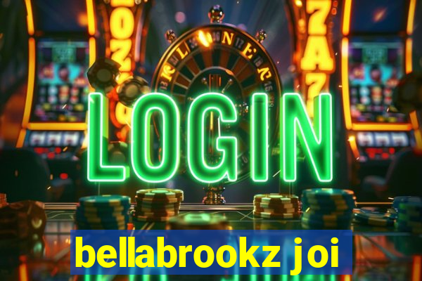 bellabrookz joi