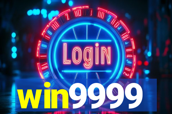 win9999