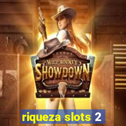 riqueza slots 2