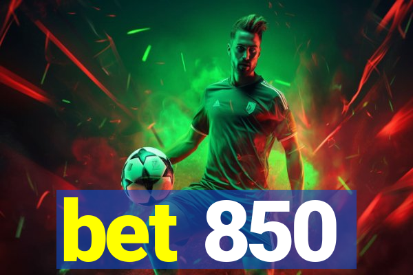 bet 850