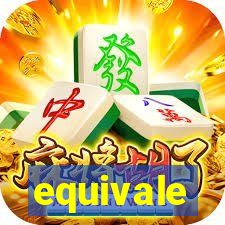 equivale